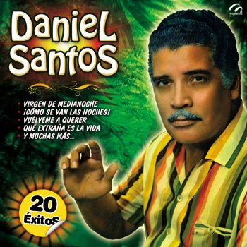 Daniel Santos Me Extraña Mucho