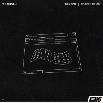 T and Sugah Danger