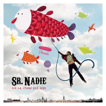 Sr. Nadie Ilusos en el espacio
