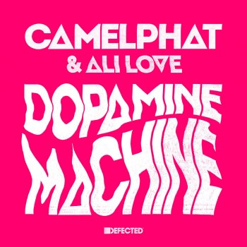 CamelPhat feat. Ali Love Dopamine Machine (Club Mix)