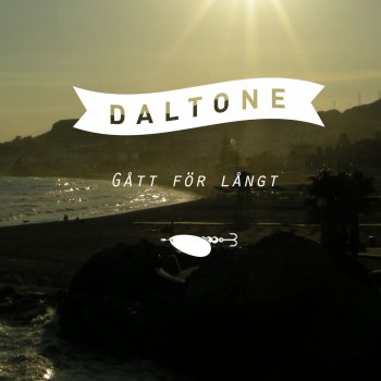 Daltone Gått för långt - instrumental