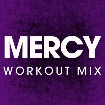Power Music Workout Mercy - Extended Workout Mix