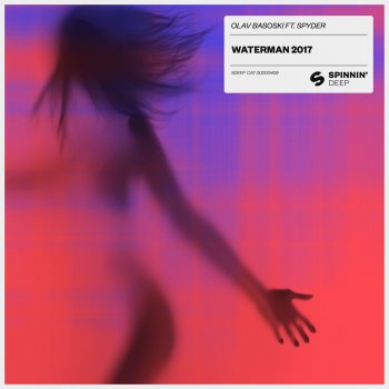Olav Basoski feat. Spyder Waterman 2017 (Extended Mix)