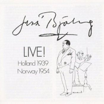 Jussi Björling Pietà, Signore