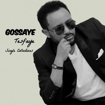 Gossaye Tesfaye Dire Dire