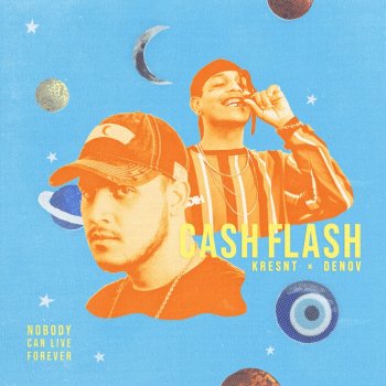 Kresnt feat. Denov Cash Flash