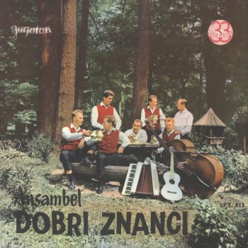 Ansambl Dobri Znanci Majska Polka