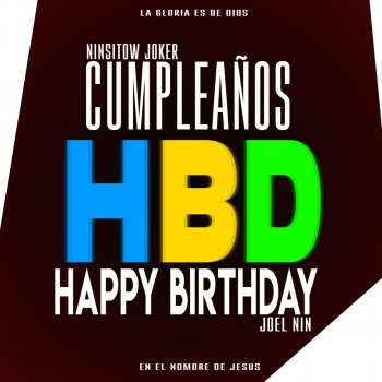 Ninsitow Joker Cumpleaños HBD Happy Birthday