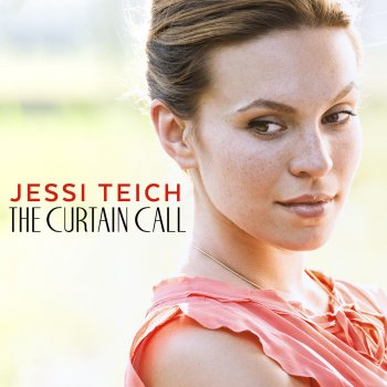 Jessi Teich The Curtain Call