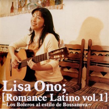 Lisa Ono Volver a Empezar - Begin the Beguine