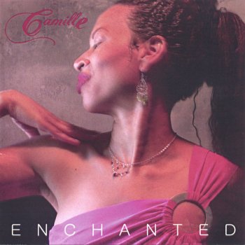 Camille! Enchanted (Encantada): the Radio Mix