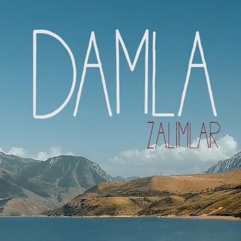 Damla Zalımlar