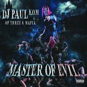 DJ Paul You Know Where Im Goin