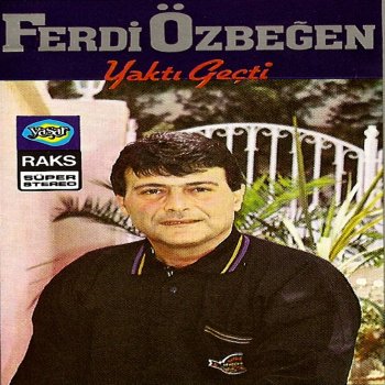 Ferdi Özbeğen Rüyalarda Buluşuruz