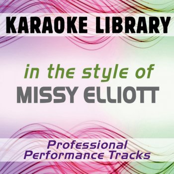Karaoke Library One Minute Man (Karaoke Version) [In the Style of Missy Elliott]
