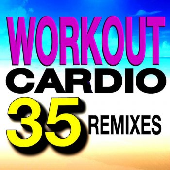 Cardio Hits! Workout Photograph (Remix)