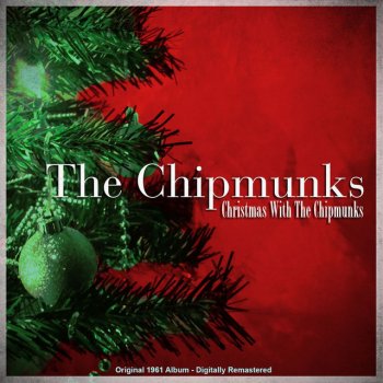 Alvin & The Chipmunks Here Comes Santa Claus (Right Down Santa Claus Lane) - Remastered