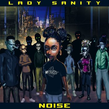 Lady Sanity Noise