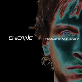 Chicane Thousand Mile Stare (Riley & Durrant Dub)