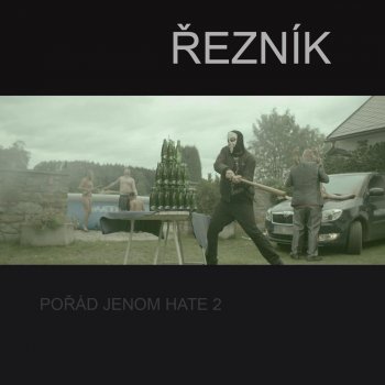 Reznik Pořád Jenom Hate 2