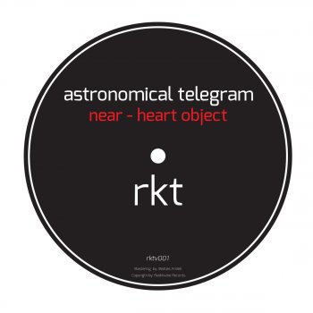 Исполнитель Astronomical Telegram, альбом Near - Heart Object