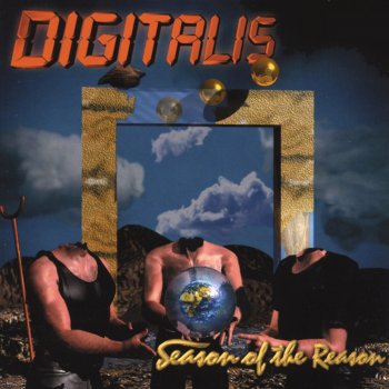 Исполнитель Digitalis, альбом Season of the Reason