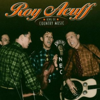 Roy Acuff Mule Skinner Blues