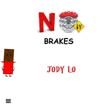 Jody Lo No Brakes