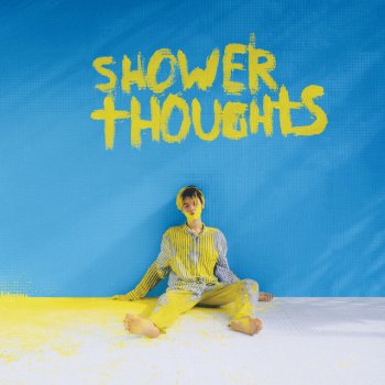 Kristian Kostov Shower Thoughts