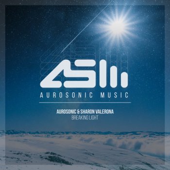 Aurosonic feat. Sharon Valerona Breaking Light (Extended Mix)