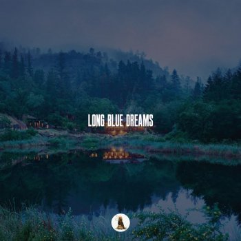 NORCAL NICK Long Blue Dreams