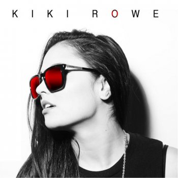 Kiki Rowe Too Good to Be You