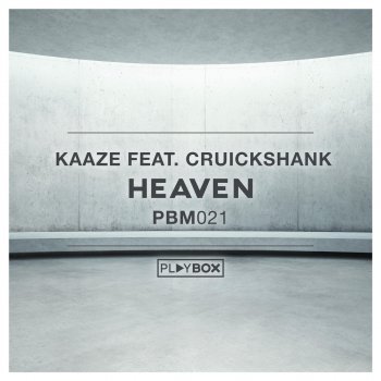 Kaaze feat. Cruickshank Heaven (Radio Edit)