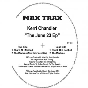 Kerri Chandler The Machine (New Interface Mix)