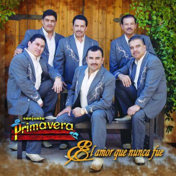 Conjunto Primavera El Poder de Tu Amor