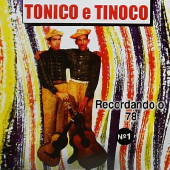 Tonico E Tinoco Destinos Iguais