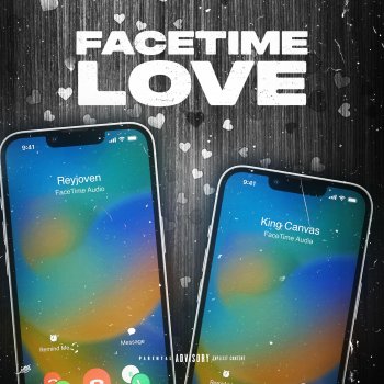 Исполнитель Reyjoven, альбом Facetime Love (feat. King Canvas) - Single