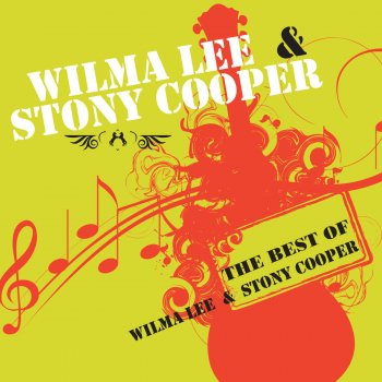 Wilma Lee, Stoney Cooper The Tramp on the Street