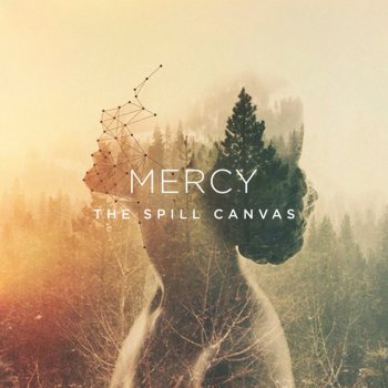 The Spill Canvas Mercy