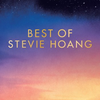 Stevie Hoang Close To You