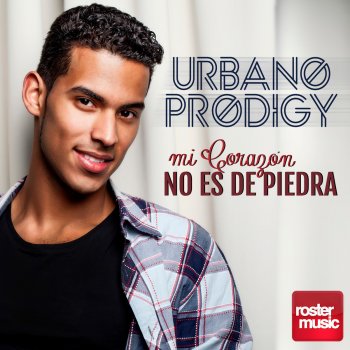 Urbano Prodigy Mi Corazón No Es de Piedra