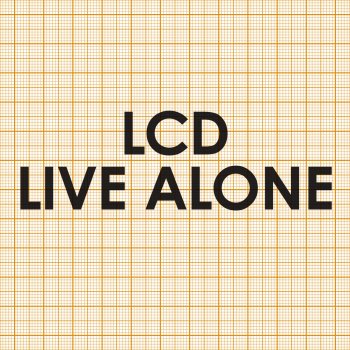 LCD Soundsystem Live Alone