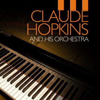 Claude Hopkins & His Orchestra In The Shade Of The Old Apple Tree