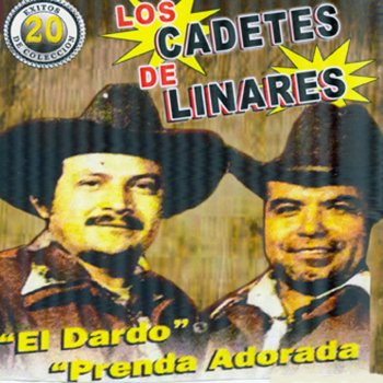 Los Cadetes De Linares Prenda Adorada