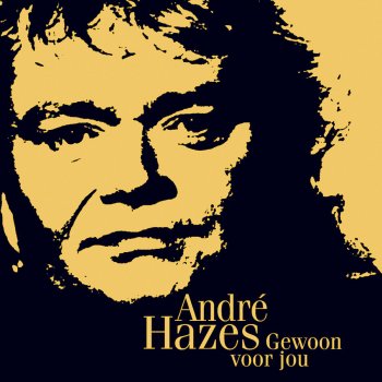 Andre Hazes Als Ik Jou Vergeef