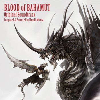 Naoshi Mizuta BLOOD of BAHAMUT