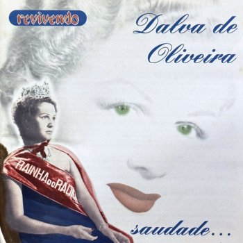 Dalva de Oliveira Das Rosas