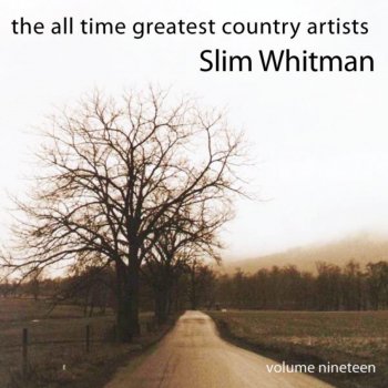 Slim Whitman There's a Rainbow In Every Teardr