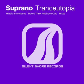 Suprano Tranceutopia (Mindful Innovations Remix)