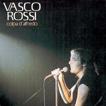 Vasco Rossi Non l'Hai mica capito